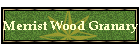 Merrist Wood Granary