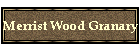 Merrist Wood Granary